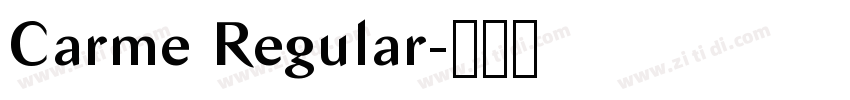 Carme Regular字体转换